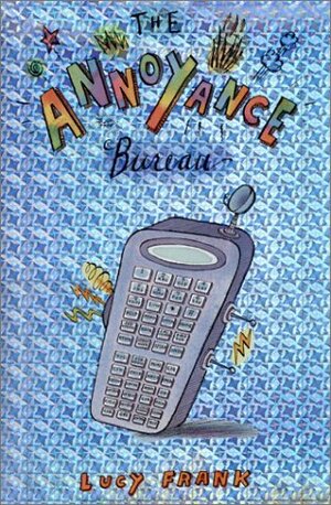 The Annoyance Bureau by Lucy Frank
