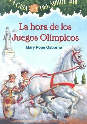 La Hora De Los Juegos Olimpicos by Mary Pope Osborne, Salvatore Murdocca
