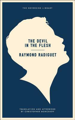 The Devil in the Flesh by Raymond Radiguet