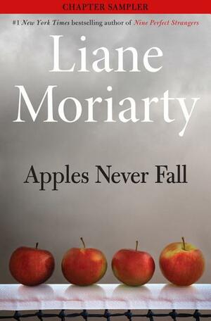 Apples Never Fall Sneak Peek by Liane Moriarty