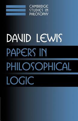 Papers in Philosophical Logic: Volume 1 by David Lewis