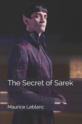 The Secret of Sarek by Maurice Leblanc