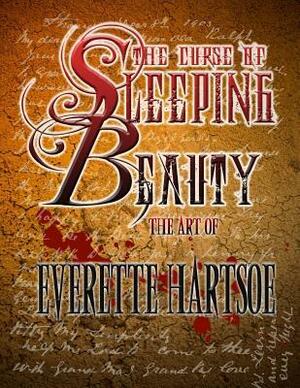 The Art of The Curse of Sleeping Beauty by Everette Hartsoe