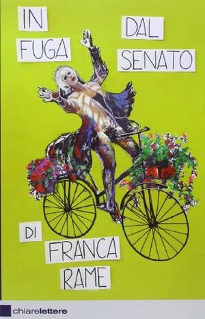 In fuga dal Senato by Franca Rame