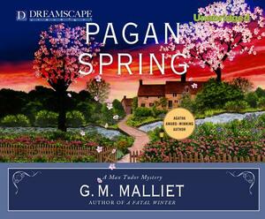 Pagan Spring by G.M. Malliet