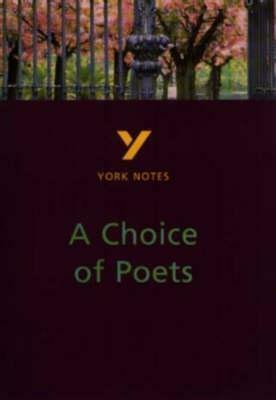 York Notes for Gcse: A Choice of Poets by Peggy Pascoe