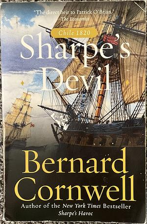 Sharpe's Devil: Richard Sharpe and the Emperor, 1820-1821 by Bernard Cornwell