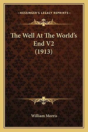 The Well at the Worlda Acentsacentsa A-Acentsa Acentss End V2 by William Morris