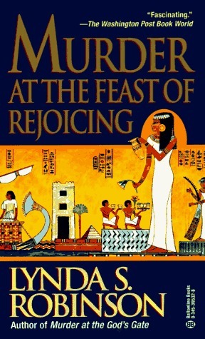 Murder at the Feast of Rejoicing by Lynda S. Robinson