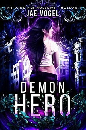 Demon Hero by Jae Vogel