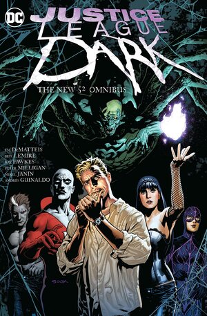 Justice League Dark: The New 52 Omnibus by Peter Milligan