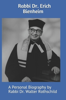 Rabbi Dr. Erich Beinheim: A Personal Biography by Walter Rothschild