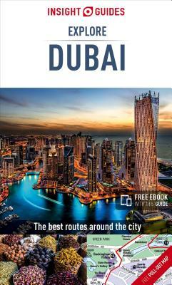 Insight Guides Explore Dubai (Travel Guide with Free Ebook) by Insight Guides