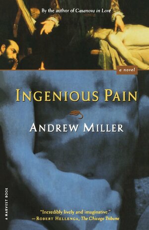 Ingenious Pain by Andrew Miller