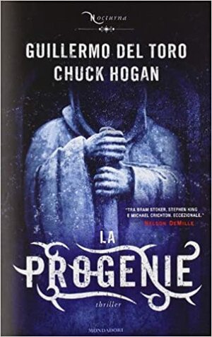 La progenie by Guillermo del Toro, Chuck Hogan