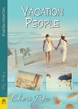 Vacation People by Cheri Ritz