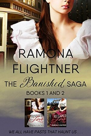 The Banished Saga, Books 1 &2: by Ramona Flightner