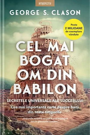 Cel mai bogat on din Babilon by George S. Clason