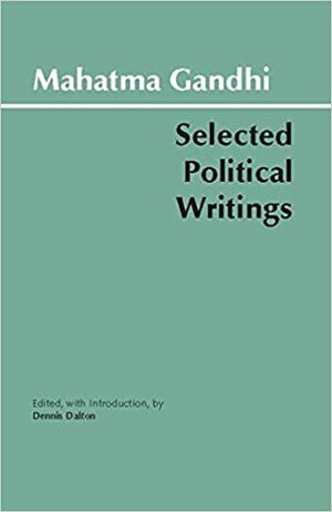 Selected Political Writings by Mahatma Gandhi