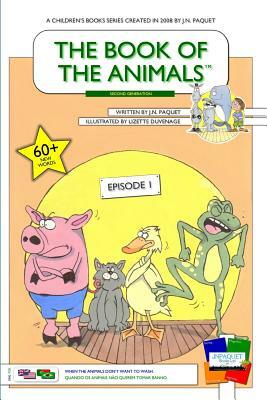 The Book of The Animals - Episode 1 (English-Portuguese) [Second Generation]: When the animals don't want to wash. by J.N. Paquet