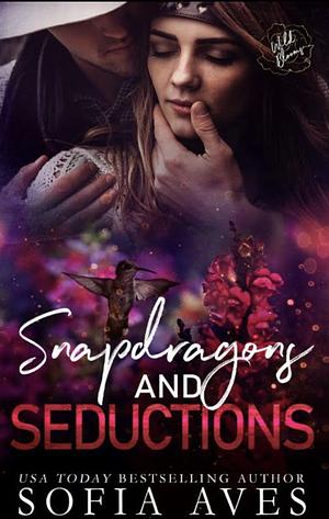 Snapdragons and seductions by Sofia Aves