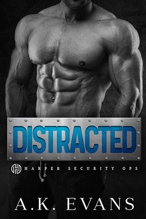Distracted by A. K. Evans