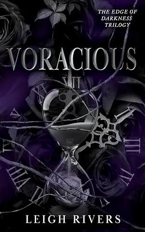 Voracious by Leigh Rivers