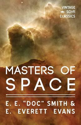 Masters of Space by E.E. "Doc" Smith, E. Everett Evans