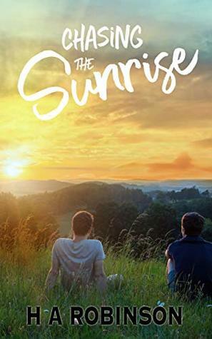 Chasing the Sunrise (The Young Hearts Duet #2) by H.A. Robinson