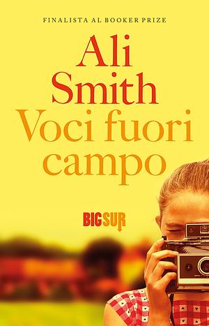 Voci fuori campo by Ali Smith