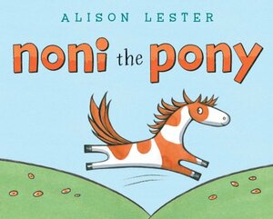 Noni The Pony by Alison Lester