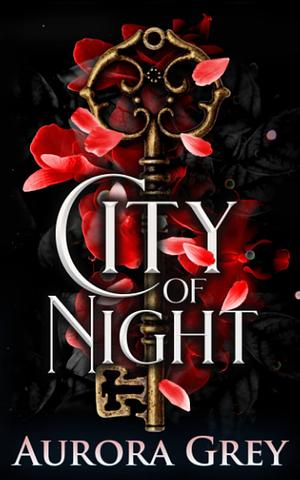 City of Night by Aurora Grey