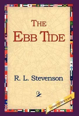 The Ebb Tide by Robert Louis Stevenson, Robert Louis Stevenson
