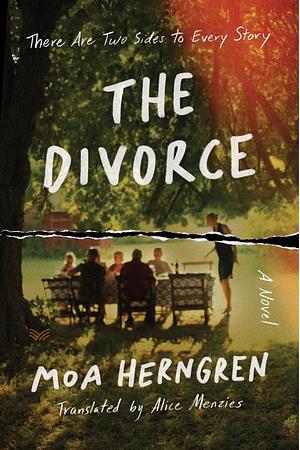 The Divorce: A Novel by Moa Herngren, Alice Menzies