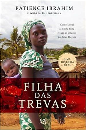 Filha das Trevas by Andrea C. Hoffmann