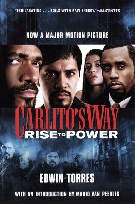 Carlito's Way: Rise to Power by Edwin Torres