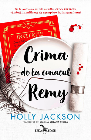 Crima de la conacul Remy by Holly Jackson