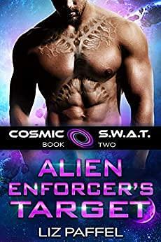 Alien Enforcer's Target by Liz Paffel