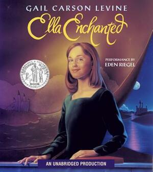 Ella Enchanted by Gail Carson Levine