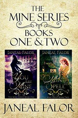 The Mine Series Books One & Two by Janeal Falor