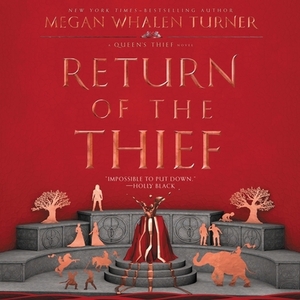 Return of the Thief by Megan Whalen Turner