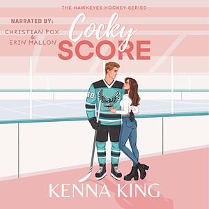Cocky Score by Kenna King
