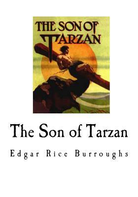 The Son of Tarzan by Edgar Rice Burroughs