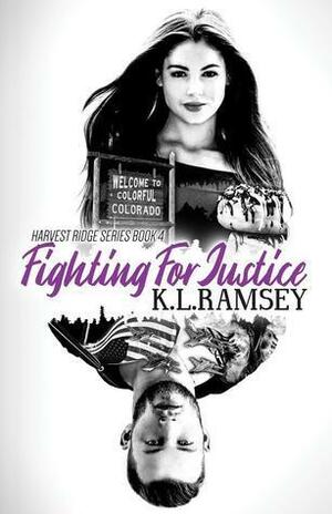 Fighting for Justice by K.L. Ramsey