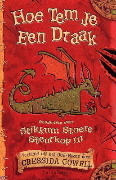 Hoe tem je een draak by Ineke Lenting, Cressida Cowell