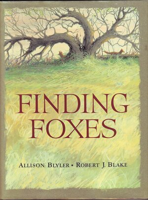 Finding Foxes by Allison Blyler