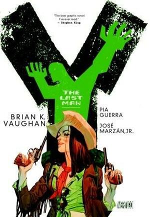 Y - The Last Man - Book Three by José Marzán Jr., Pia Guerra, Brian K. Vaughan, Goran Sudžuka