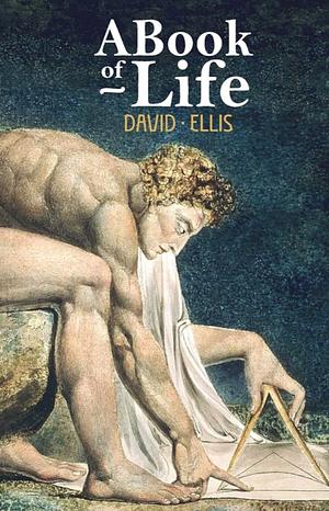 A Book of Life by David Ellis