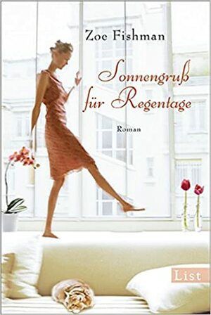 Sonnengruß für Regentage by Zoe Fishman, Hedda Pänke