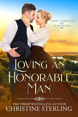 Loving an Honorable Man by Christine Sterling